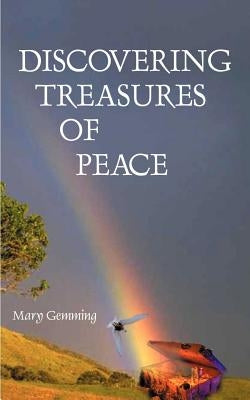 Discovering Treasures of Peace by Gemming, Mary