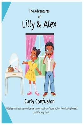 Lilly & Alex: The Curly Confusion by Donaldson, Samantha