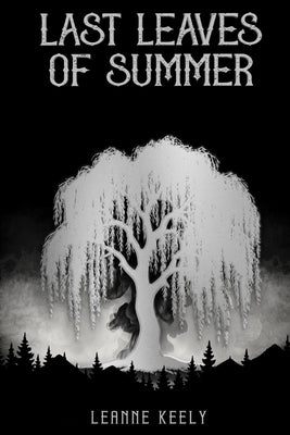 Last Leaves of Summer by Keely, Leanne