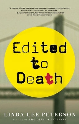 Edited to Death: A Maggie Fiori Mystery by Peterson, Linda Lee