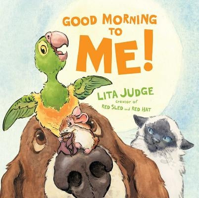 Good Morning to Me! by Judge, Lita