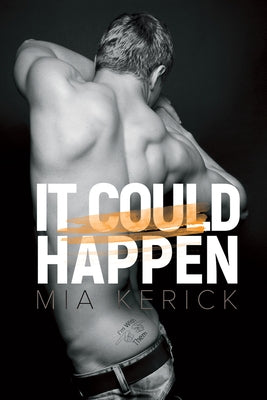 It Could Happen by Kerick, Mia