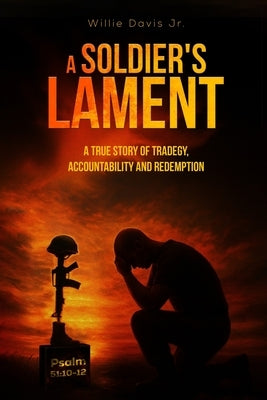 A Soldier's Lament by Davis, Willie