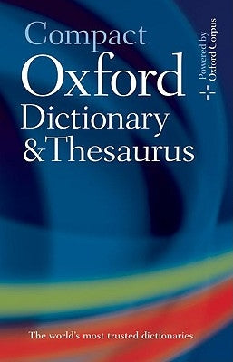 Compact Oxford Dictionary & Thesaurus by Oxford Languages