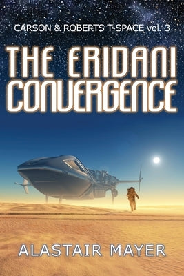 The Eridani Convergence by Mayer, Alastair