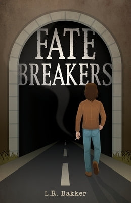 Fatebreakers by Bakker, L. R.