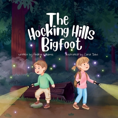 The Hocking Hills Bigfoot by Williams, Andria