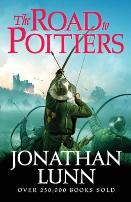Kemp: The Road to Poitiers by Lunn, Jonathan