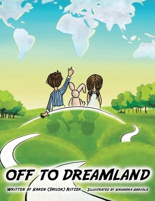 Off to Dreamland by Ritzer, Karen Taylor