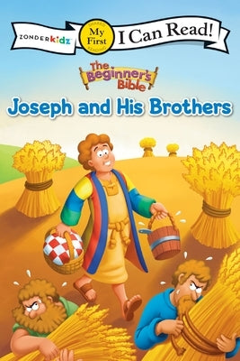 The Beginner's Bible Joseph and His Brothers: My First by The Beginner's Bible