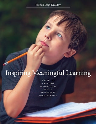 Inspiring Meaningful Learning by Stein Dzaldov, Brenda