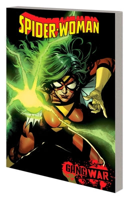Spider-Woman by Steve Foxe Vol. 1: Gang War by Foxe, Steve