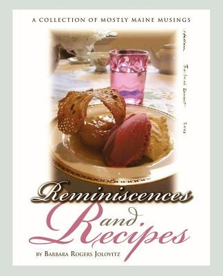 Reminiscences and Recipes by Jolovitz, Barbara Rogers