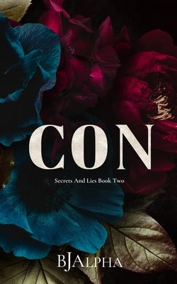 Con Discreet Cover: Secrets and Lies Discreet Cover Book 2 by Alpha, Bj