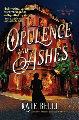 Opulence and Ashes by Belli, Kate