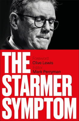 The Starmer Symptom by Perryman, Mark