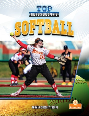 Softball by Troupe, Thomas Kingsley