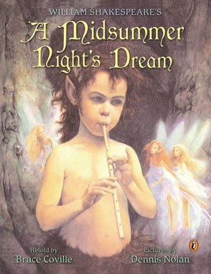 William Shakespeare's a Midsummer Night's Dream by Coville, Bruce