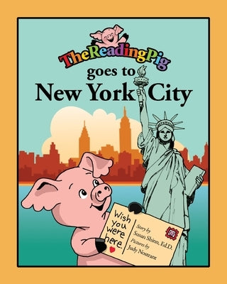 The Reading Pig Goes to New York City by Shinn, Susan