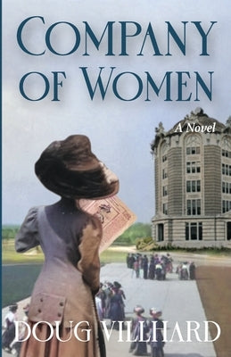 Company of Women by Villhard, Doug