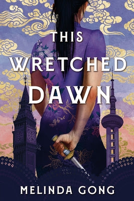 This Wretched Dawn by Gong, Melinda
