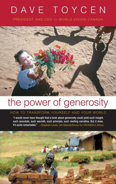 The Power of Generosity by Toycen, Dave