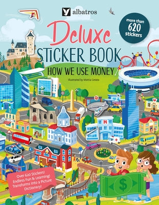 Deluxe Sticker Book: How We Use Money by Hannah, Joli