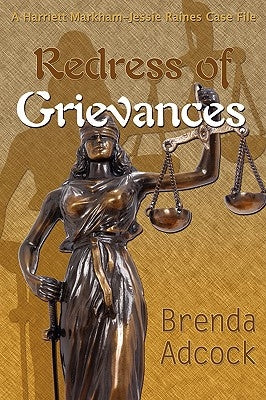 Redress of Grievances by Adcock, Brenda