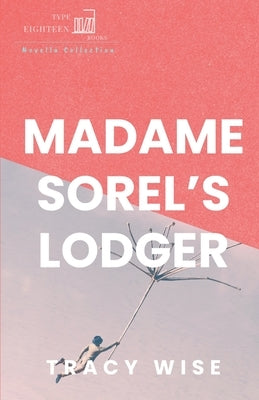 Madame Sorel's Lodger by Wise, Tracy