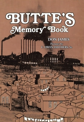 Butte's Memory Book by James, Don