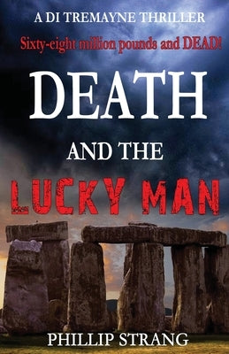 Death and the Lucky Man by Strang, Phillip