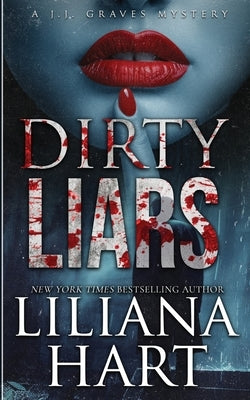 Dirty Liars by Hart, Liliana