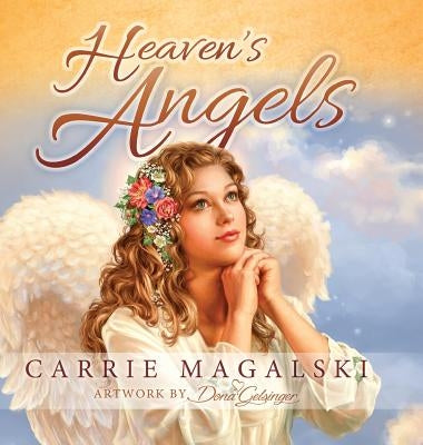 Heaven's Angels by Magalski, Carrie