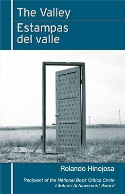 The Valley / Estampas del Valle by Hinojosa, Rolando