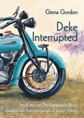 Deke Interrupted by Gordon, Ginna B. B.