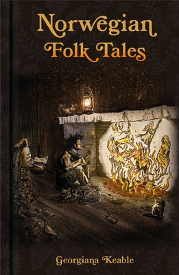 Norwegian Folk Tales by Keable, Georgiana