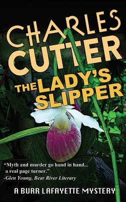 The Lady's Slipper: Murder in Harbor Springs by Cutter, Charles