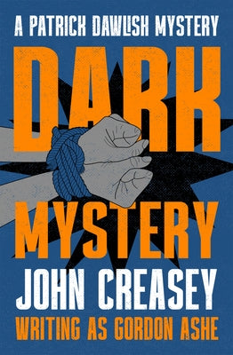 Dark Mystery by Creasey, John