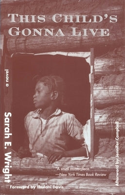 This Child's Gonna Live by Wright, Sarah E.