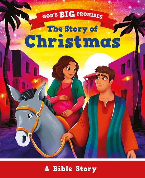 God's Big Promises: The Story of Christmas: A Bible Story by Laferton, Carl