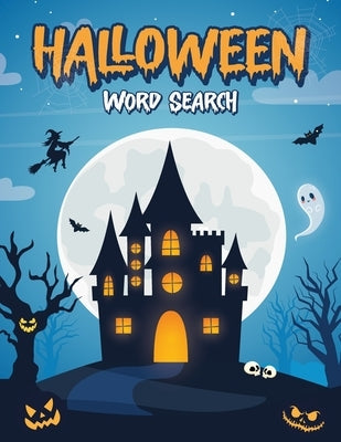 Halloween Word Search for Kids: Word Search Book Activity Book, Halloween Word Searches For Children and Adults by Bidden, Laura