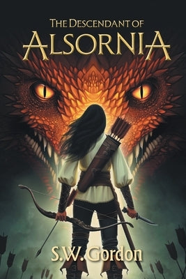 The Descendant of Alsornia by Gordon, S. W.