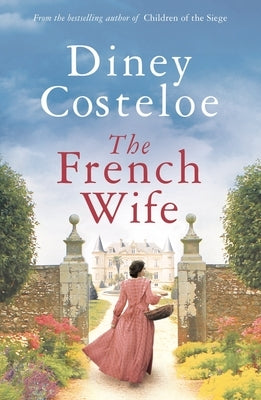 The French Wife by Costeloe, Diney