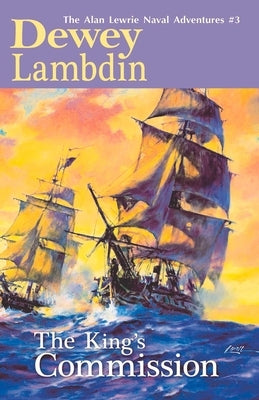The King's Commission by Lambdin, Dewey