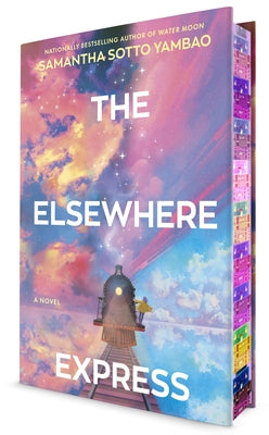 The Elsewhere Express by Sotto Yambao, Samantha