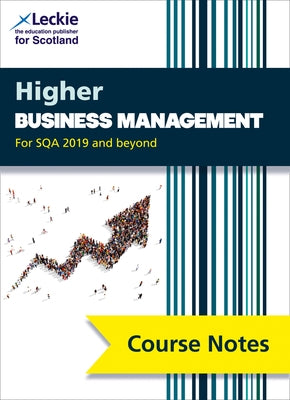 Course Notes for Sqa Exams - Higher Business Management Course Notes (Second Edition): For Curriculum for Excellence Sqa Exams by Coutts, Lee