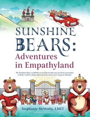 Sunshine Bears: Adventures in Empathyland by McWethy, Stephanie