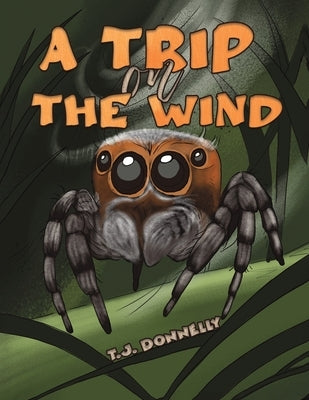 A Trip on the Wind by Donnelly, T. J.