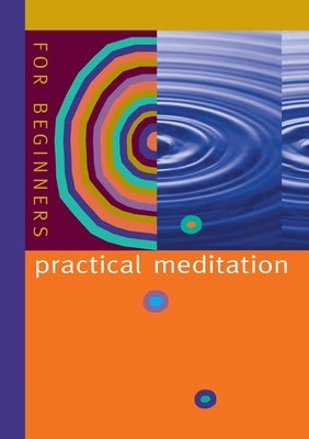 Practical Meditation: For Beginners by Kumaris, Brahma