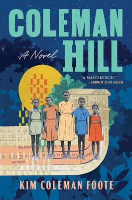 Coleman Hill by Coleman Foote, Kim